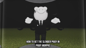Read more about the article How To Get The Slender Piggy In Piggy Morphs