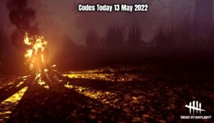 Read more about the article Dead By Daylight Codes Today 13 May 2022