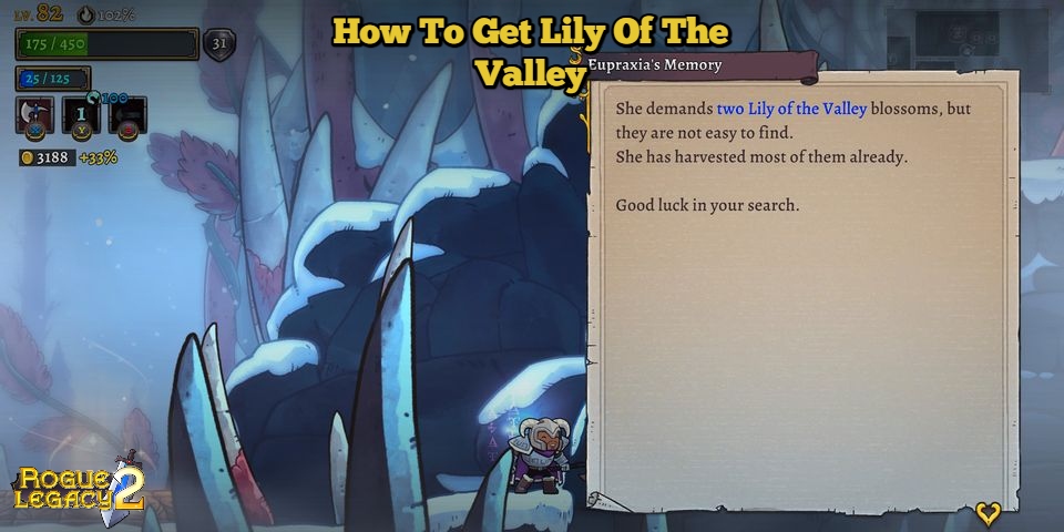 You are currently viewing How To Get Lily Of The Valley In Rogue Legacy 2