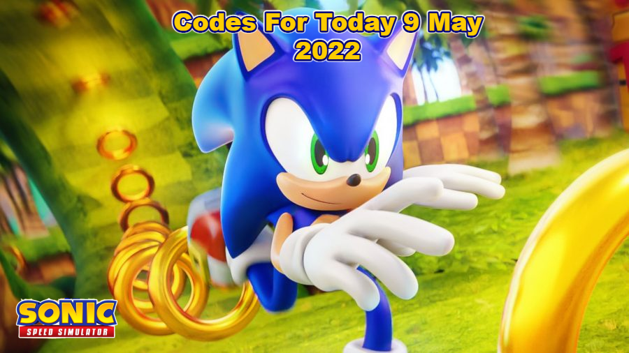You are currently viewing Codes For Sonic Speed Simulator Today 9 May 2022