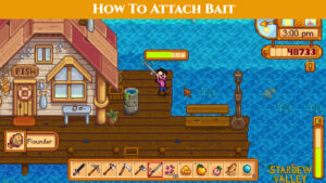 Read more about the article Stardew Valley: How To Attach Bait