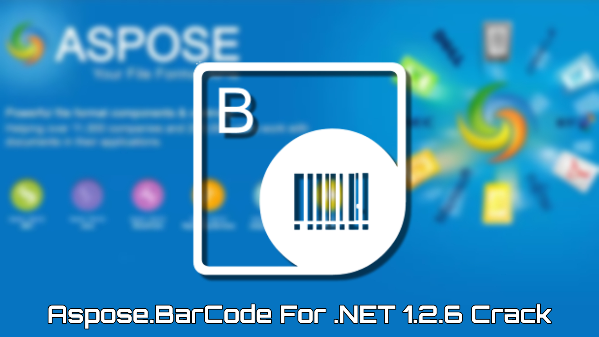 Read more about the article Aspose.BarCode For .NET 1.2.6 Crack With Registration Code Free 2022