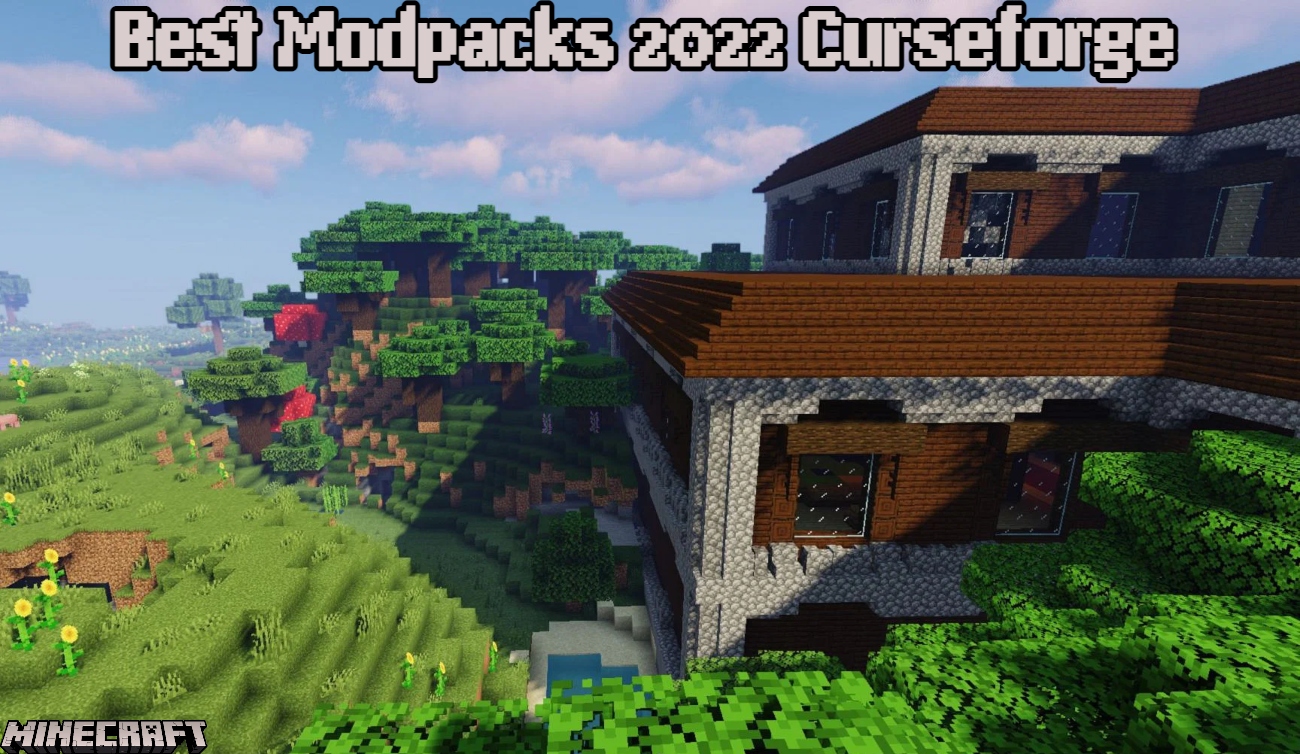 You are currently viewing Best Minecraft Modpacks 2022 Curseforge