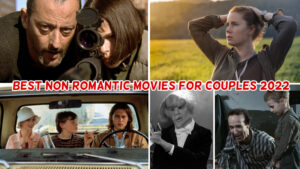 Read more about the article Best Non Romantic Movies For Couples 2022