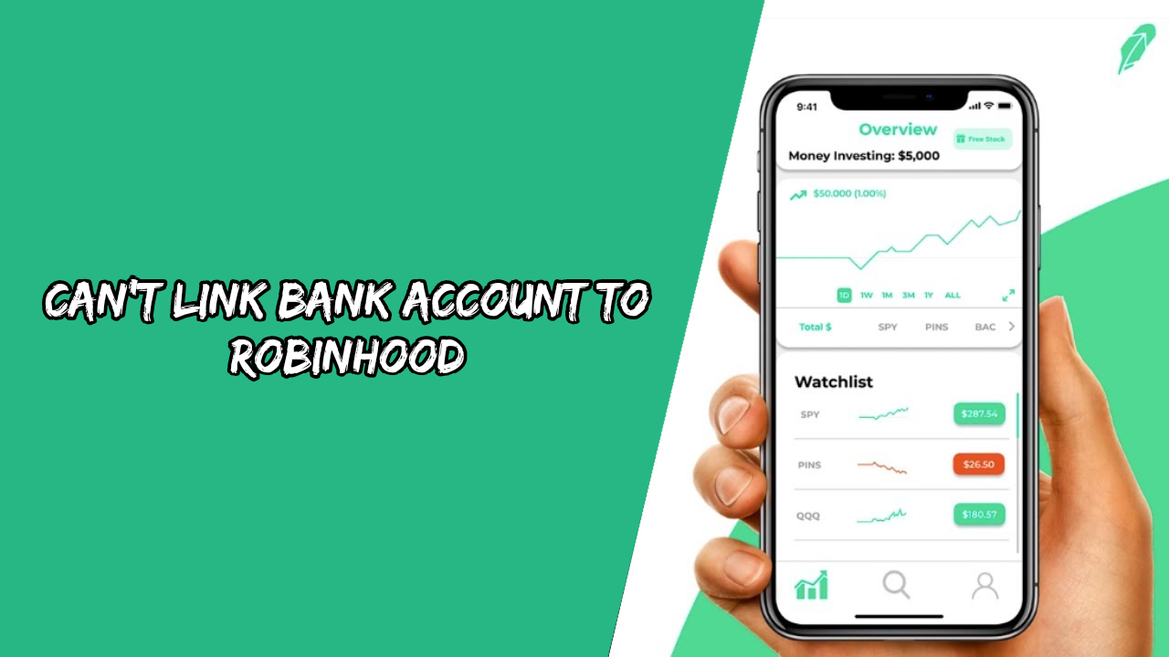 Read more about the article Can’t Link Bank Account To Robinhood