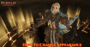 Read more about the article How To Change Appearance In Diablo Immortal