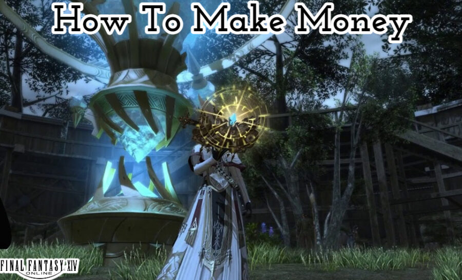 You are currently viewing FFXIV How To Make Money