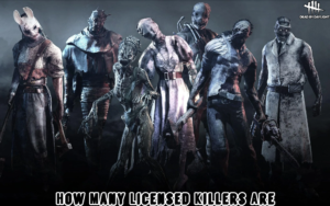 Read more about the article How Many Licensed Killers Are In Dead By Daylight