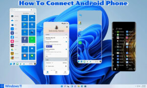 Read more about the article How To Connect Android Phone To Windows 11