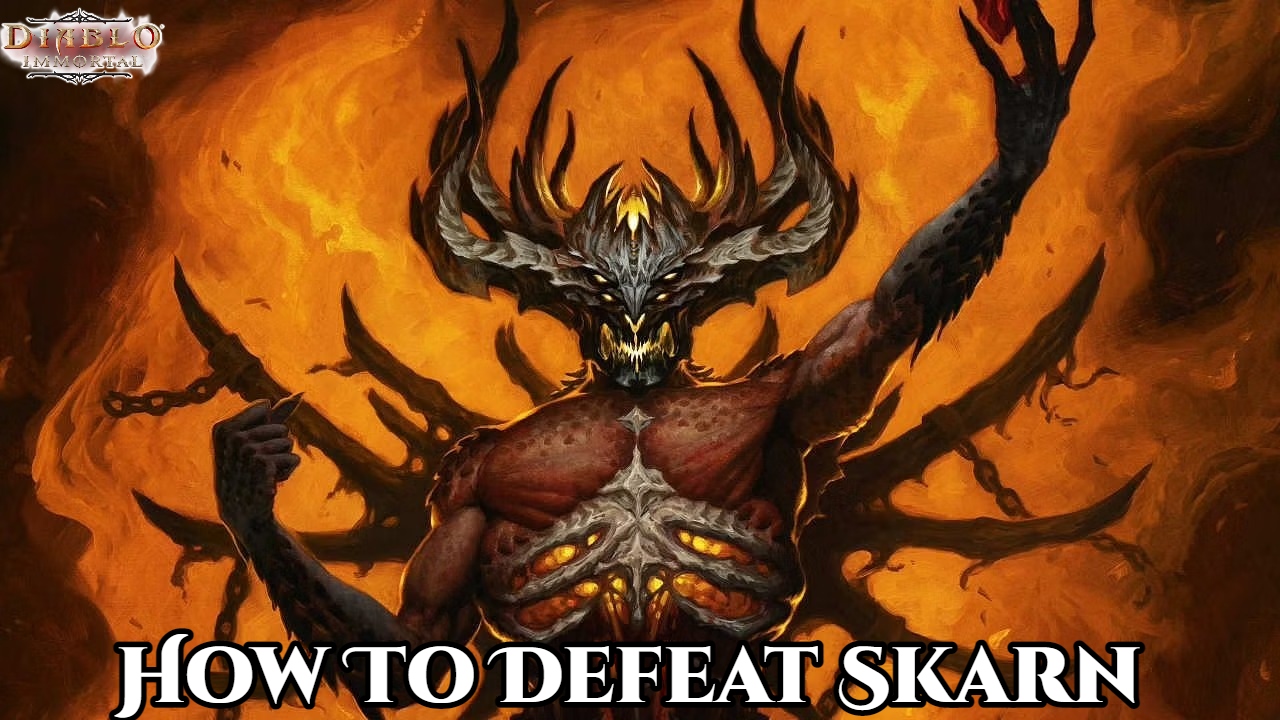 You are currently viewing How To Defeat Skarn In Diablo Immortal