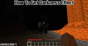 Read more about the article How To Get Darkness Effect In Minecraft