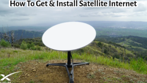 Read more about the article How To Get & Install Starlink Satellite Internet