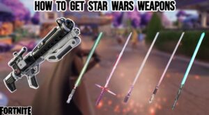 Read more about the article How To Get Star Wars Weapons In Fortnite