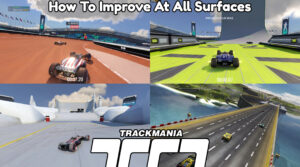 Read more about the article How To Improve At All Surfaces In Trackmania