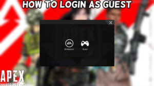 Read more about the article How To Login As Guest In Apex Legends Mobile