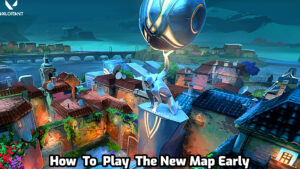 Read more about the article How To Play The New Valorant Map Early