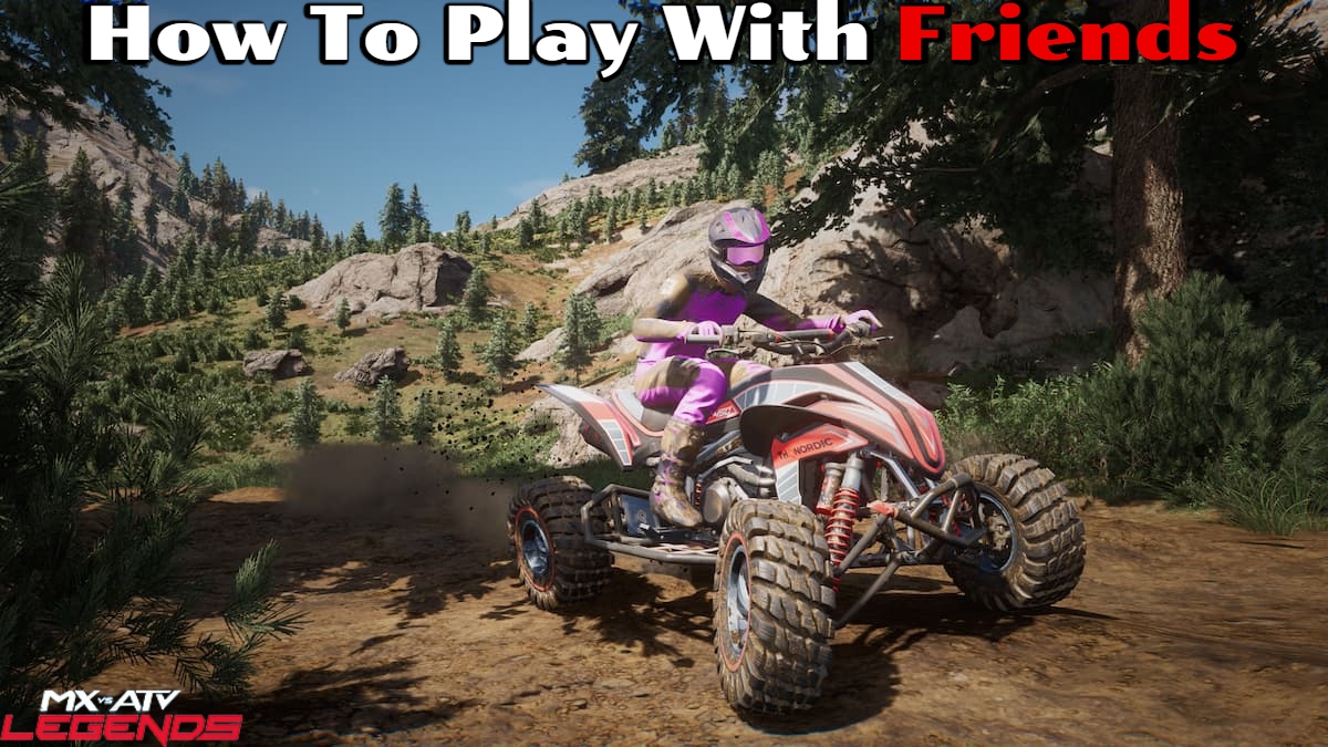 Read more about the article How To Play With Friends In MX vs ATV Legends
