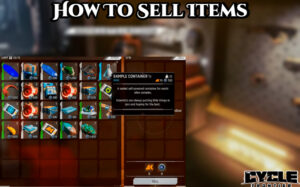 Read more about the article How To Sell Items In The Cycle Frontier