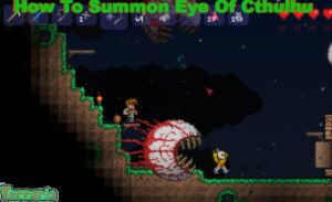 Read more about the article How To Summon Eye Of Cthulhu In Terraria