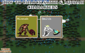Read more about the article How To Unlock Smith & Minnah Characters In Vampire Survivors