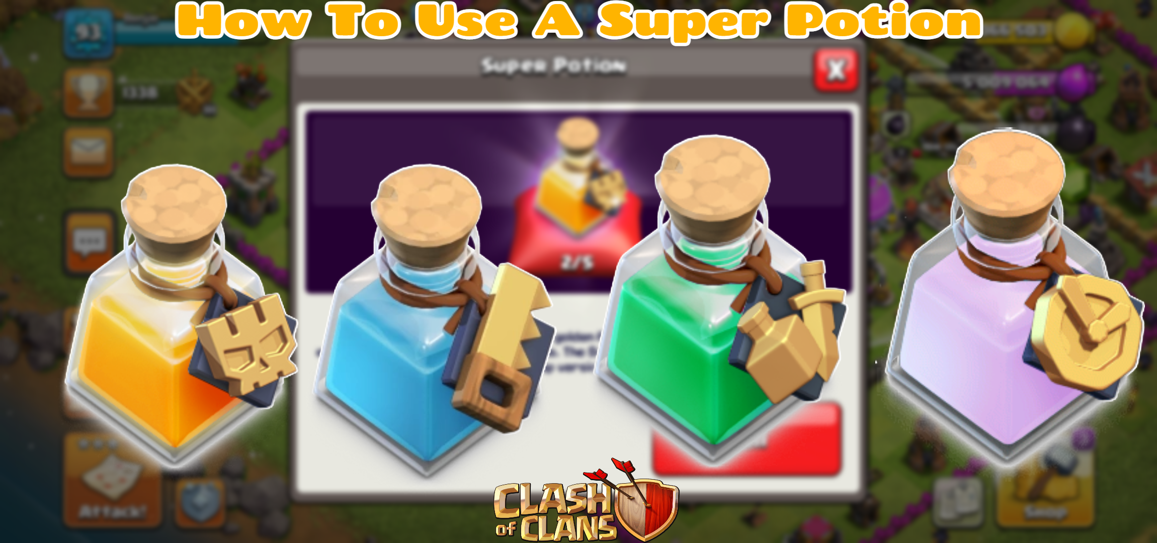 You are currently viewing How To Use A Super Potion In Clash Of Clans