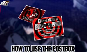 Read more about the article How To Use The Postbox In P5R