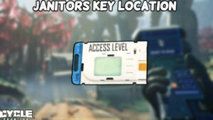 Read more about the article Janitors Key Location In The Cycle Frontier