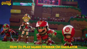 Read more about the article How To Play Mario Striker On Emulator 