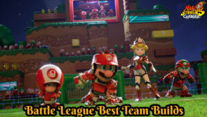 Read more about the article Mario Strikers: Battle League Best Team Builds