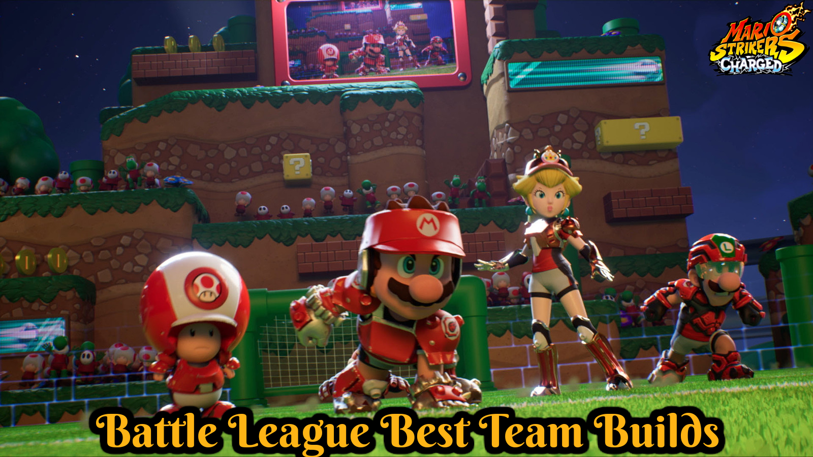You are currently viewing Mario Strikers: Battle League Best Team Builds