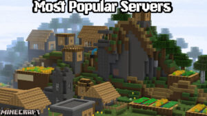 Read more about the article Most Popular Minecraft Servers 2022