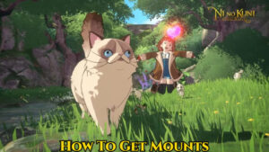 Read more about the article How To Get Mounts In Ni No Kuni Cross Worlds