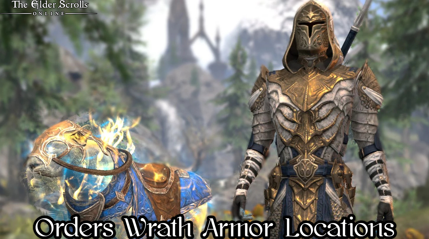 You are currently viewing Orders Wrath Armor Locations In ESO