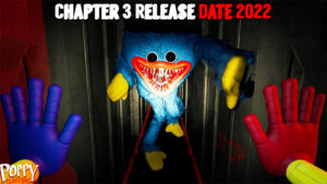 Read more about the article Poppy Playtime Chapter 3 Release Date 2022