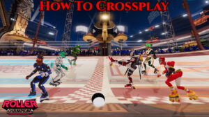 Read more about the article How To Crossplay Roller Champions