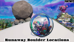 Read more about the article Runaway Boulder Locations In Fortnite