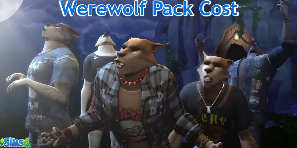 Read more about the article Sims 4 Werewolf Pack Cost
