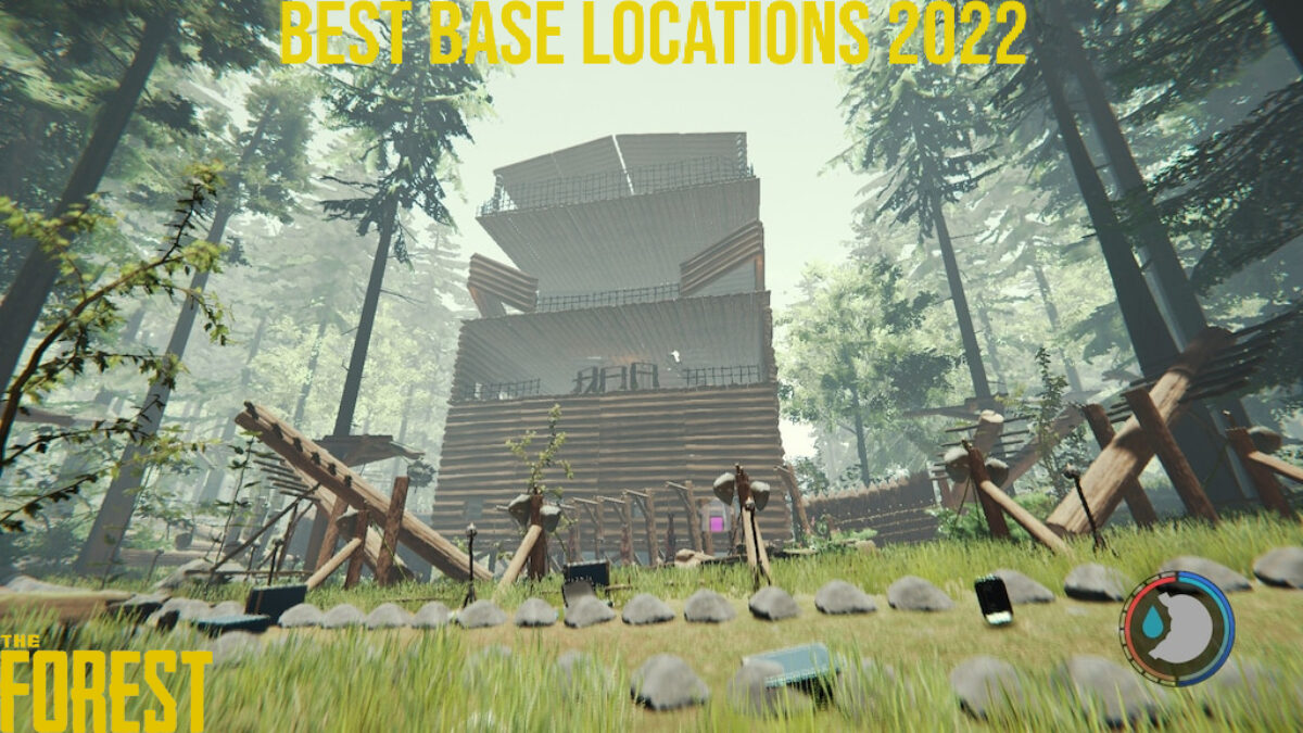 The Forest Game Best Base Locations 2022