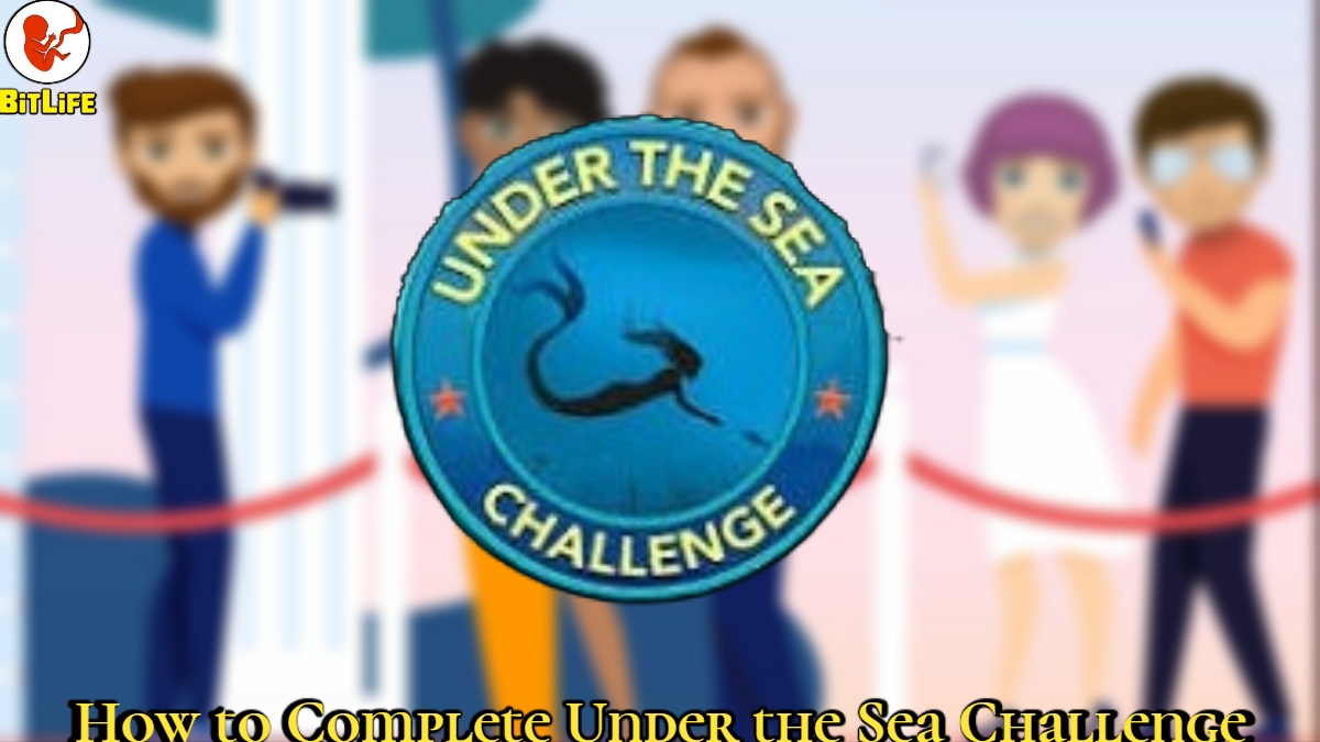 You are currently viewing Under The Sea Challenge Guide Bitlife