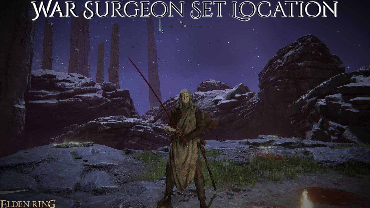 You are currently viewing War Surgeon Set Location In Elden Ring