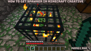 Read more about the article How To Get Spawner In Minecraft Creative
