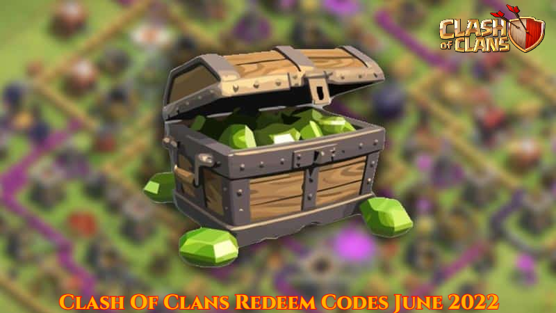 You are currently viewing Clash Of Clans Redeem Codes June 2022