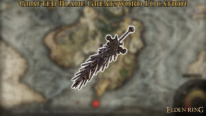 Read more about the article Grafted Blade Greatsword Location In Elden Ring