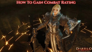 Read more about the article How To Gain Combat Rating In Diablo Immortal