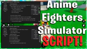 Read more about the article Anime Fighters Simulator Script Auto Farm GUI 2022