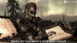 Read more about the article Skyrim Who To Sacrifice For Boethiah