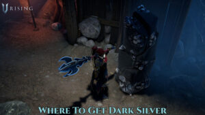 Read more about the article Where To Get Dark Silver In V Rising