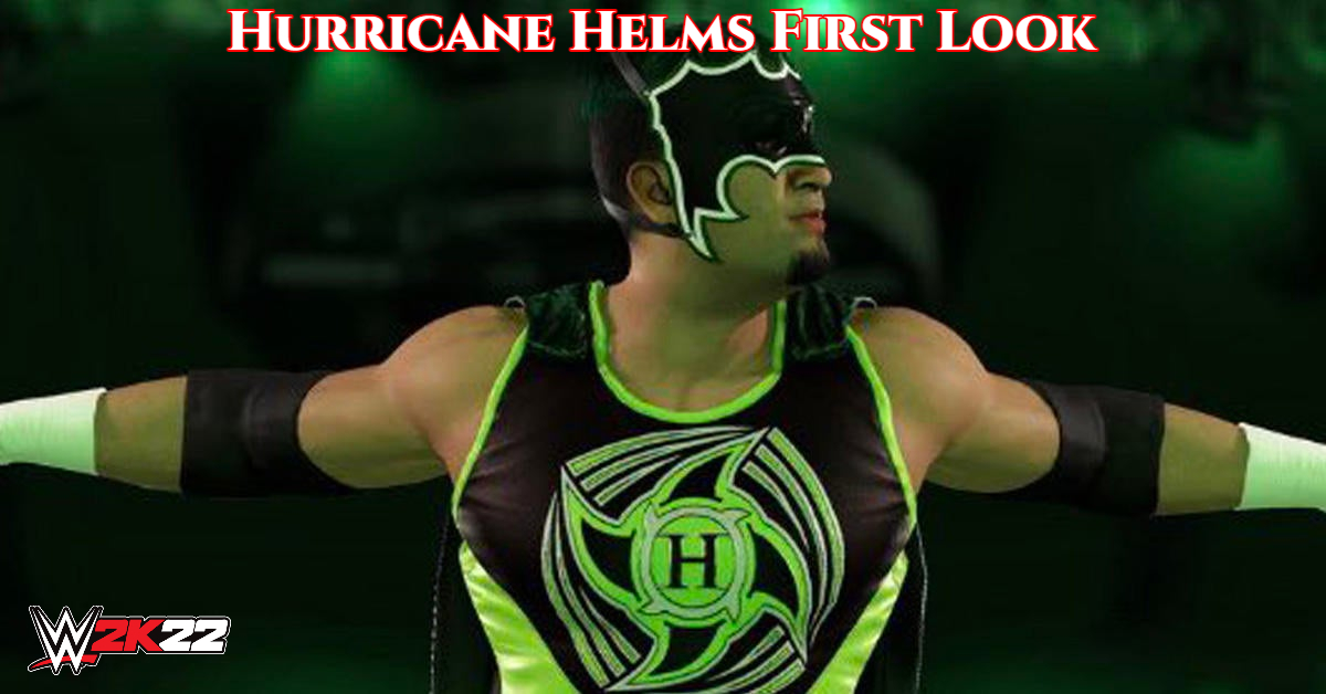 You are currently viewing WWE 2k22 Hurricane Helms First Look