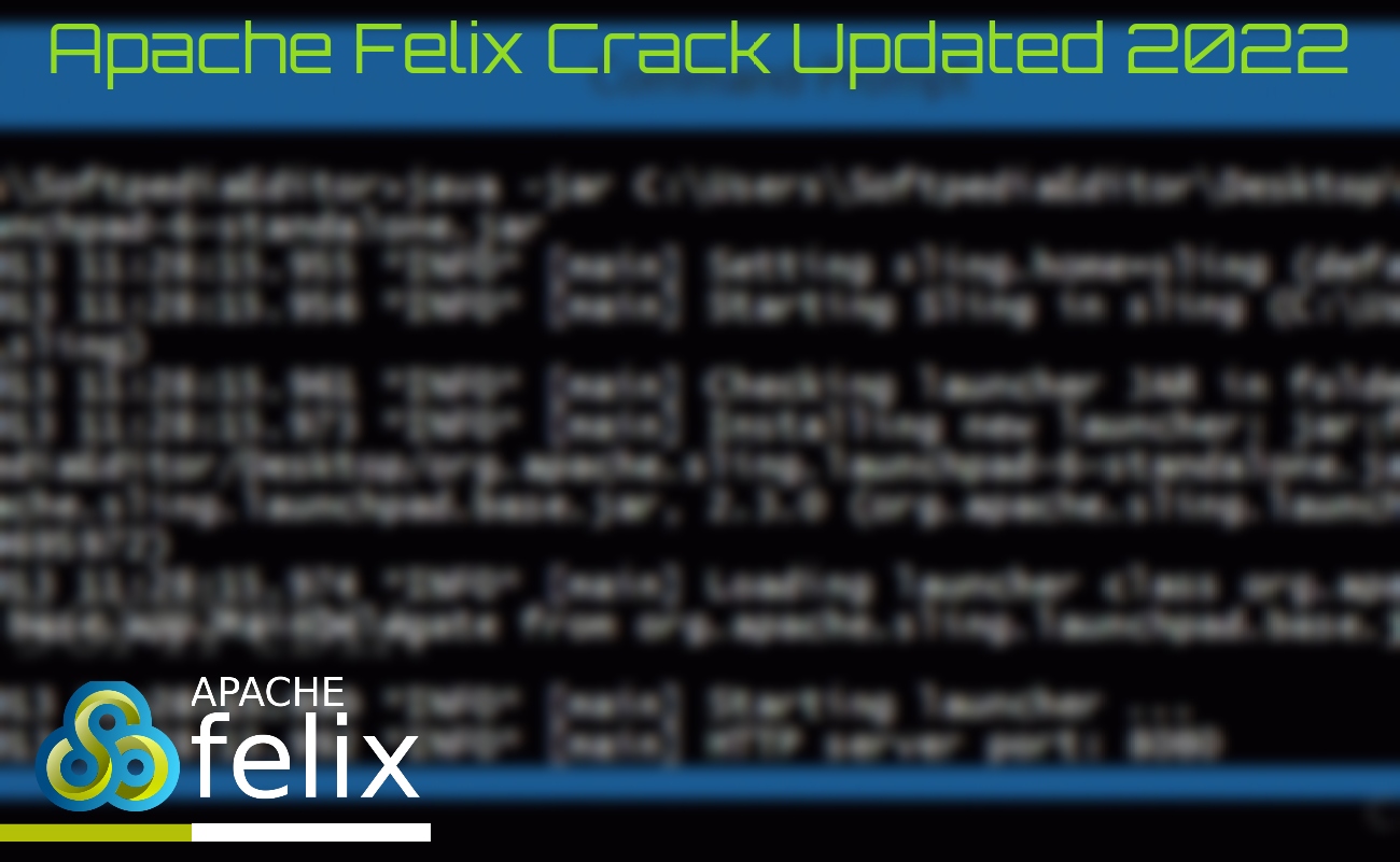 You are currently viewing Apache Felix Crack Updated 2022