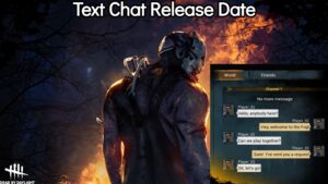 Read more about the article Dead By Daylight Text Chat Release Date